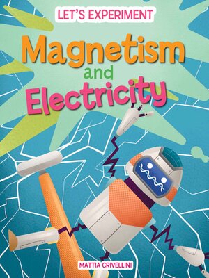 cover image of Magnetism and Electricity